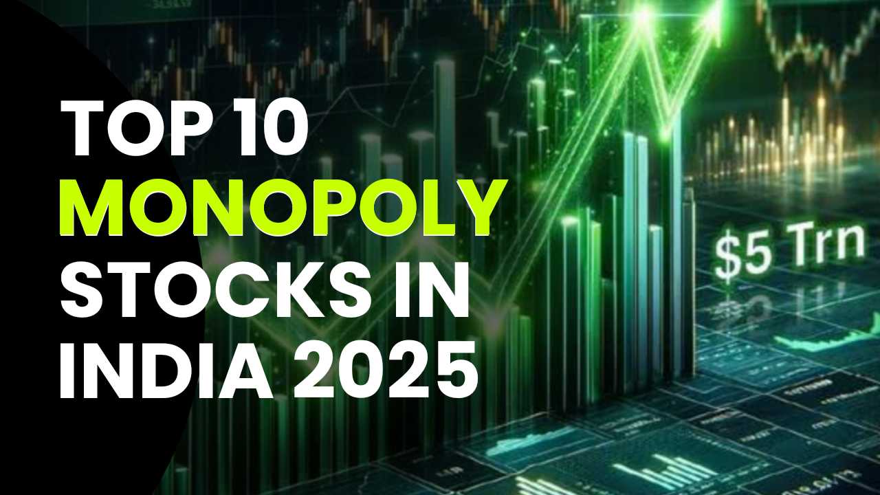 Monopoly Stocks in India